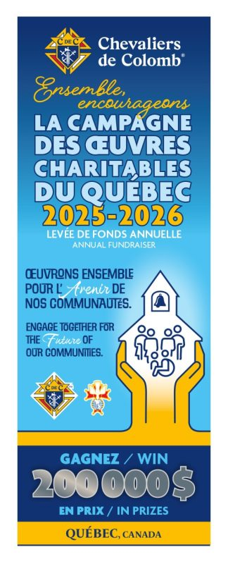 La campagne des œuvres charitables des Chevaliers de Colomb du Québec 2025-2026